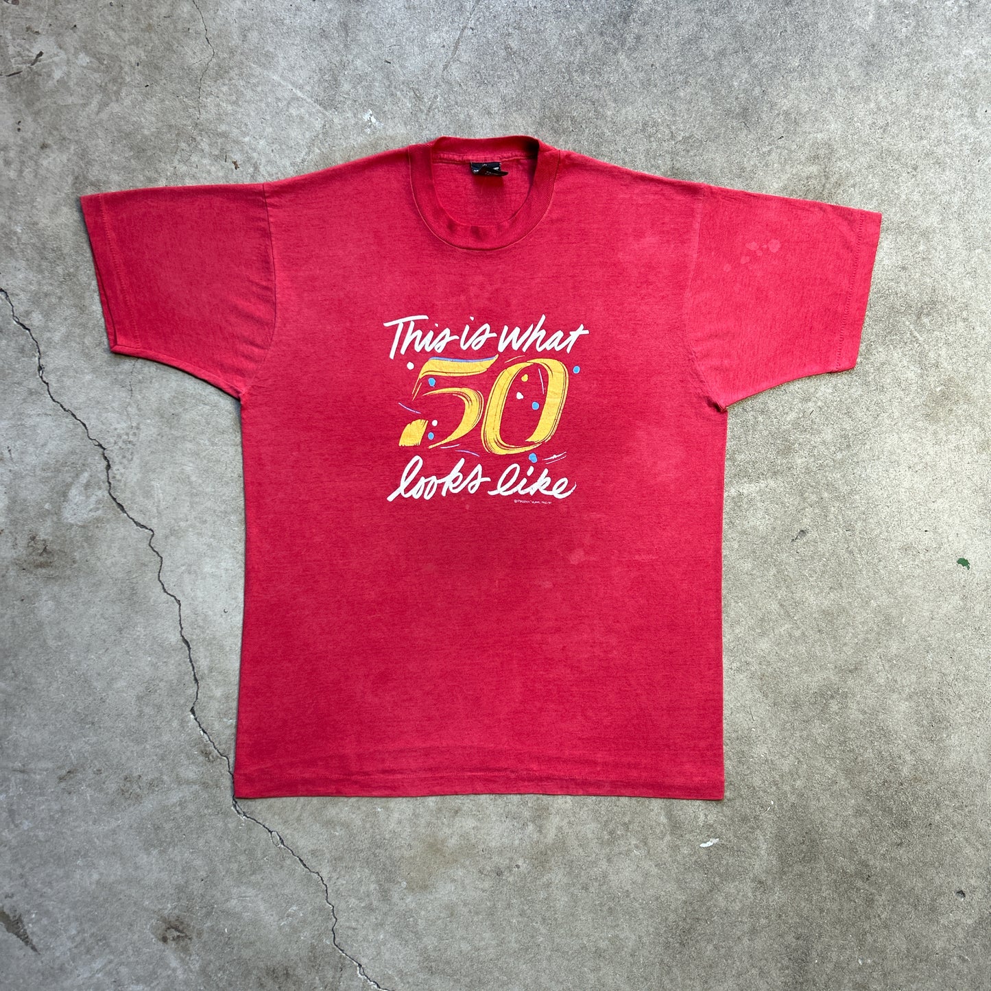 Vintage 90s This Is What 50 Looks Like T-shirt