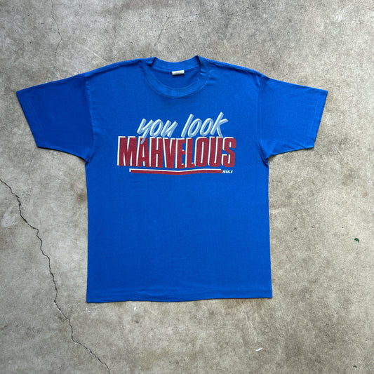 Vintage 80s "You Look Mahvelous" Quote T-shirt
