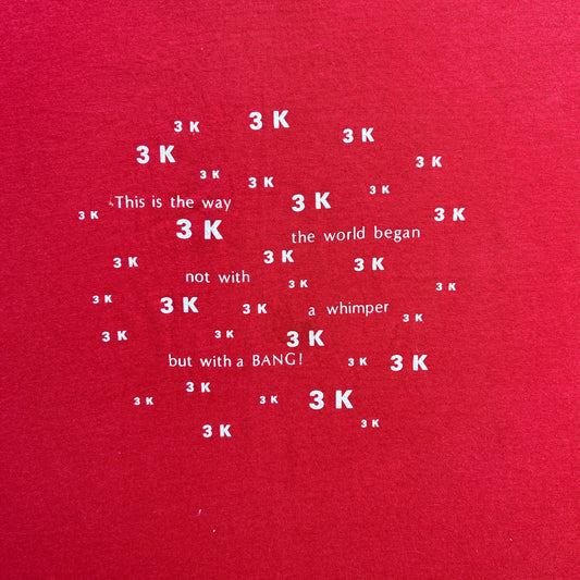 Vintage 80s This is the way the world began not with a whimper but with a bang 3K T-shirt