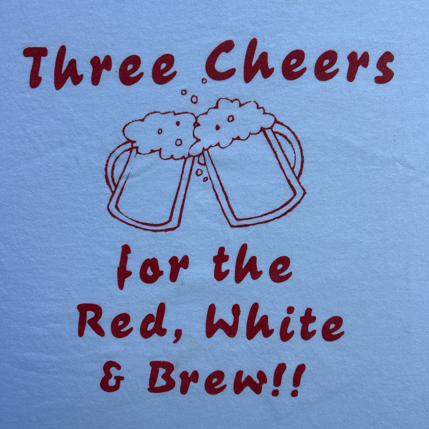 Vintage 2000s Three Cheers for the Red, White and Brews T-shirt