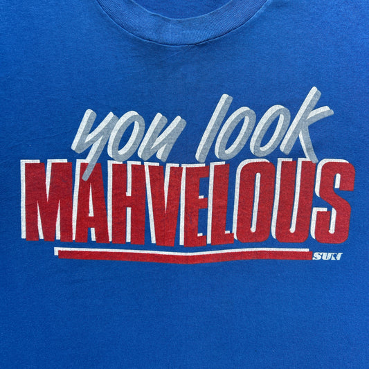 Vintage 80s "You Look Mahvelous" Quote T-shirt