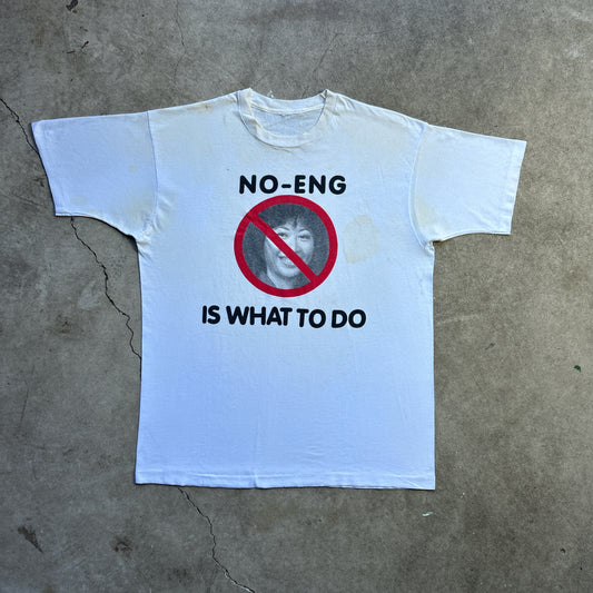 Vintage 90s No-Eng Is What To Do, Protest T-shirt