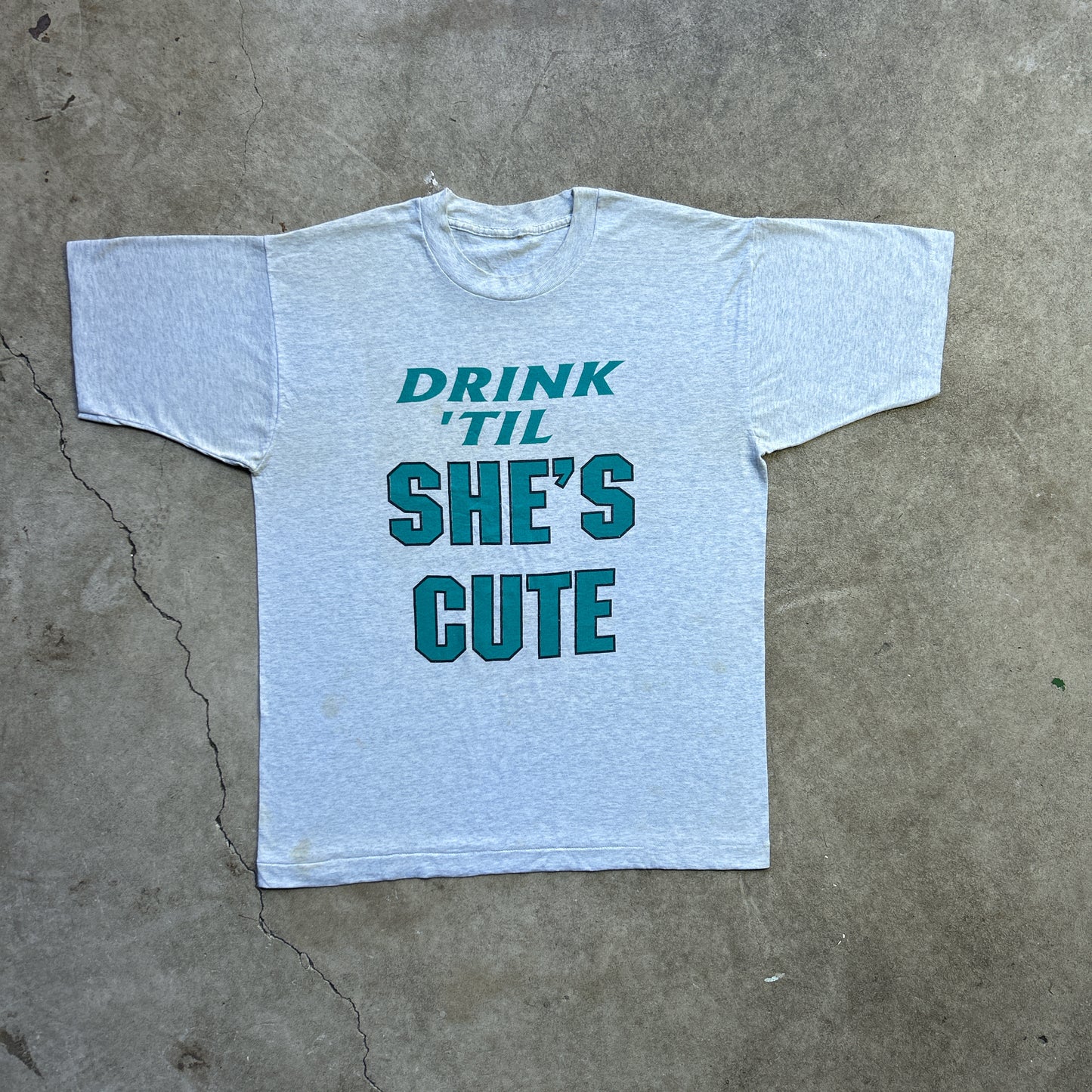 Vintage 90s Drink Til She's Cute T-shirt