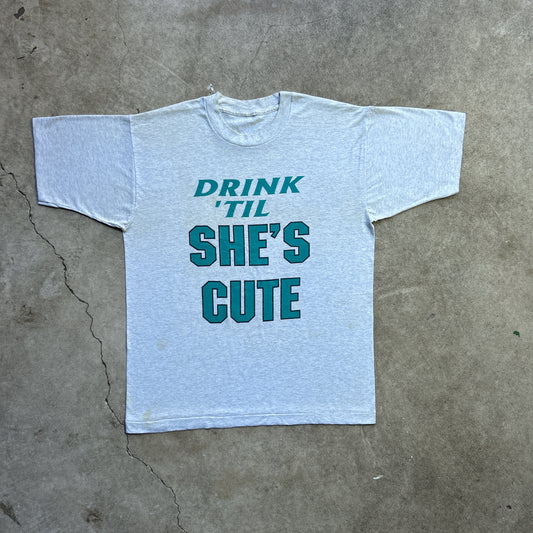 Vintage 90s Drink Til She's Cute T-shirt