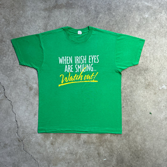 Vintage 90s When Irish Eyes Are Smiling....Watch Out! T-shirt